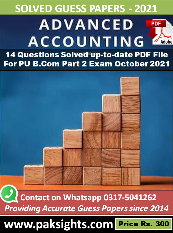 Advanced Accounting bcom part 2 Guess papers solved 2021